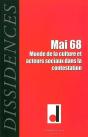 Dissidences 4 : Mai 68 - Monde De La Culture Et Acteurs - Preview