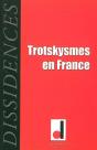 Dissidences 6 : Trotskysmes En France - Preview