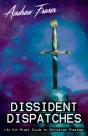Dissident Dispatches - Preview