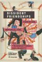 Dissident Friendships - Preview