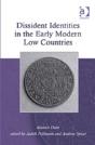 Dissident Identities In The Early Modern Low Countries - Preview