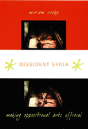 Dissident Syria - Preview