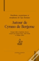 Dissidents, Excentriques, Marginaux De L'Âge Classique