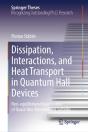 Dissipation, Interactions, And Heat Transport In Quantum Hall Devices - Preview