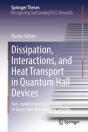 Dissipation, Interactions, And Heat Transport In Quantum Hall Devices - Preview