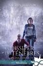 Dissiper Les Ténèbres : Melena Sanders, T5 - Preview