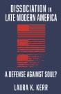Dissociation In Late Modern America - Preview