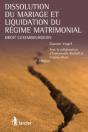 Dissolution Du Mariage Et Liquidation Du Régime Matrimonial ; Droit Luxembourgeois (2e Édition) - Preview