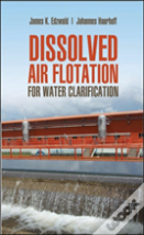 Dissolved Air Flotation For Water Clarification