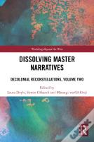 Dissolving Master Narratives