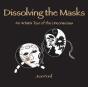 Dissolving The Masks - Preview
