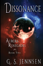 Dissonance: Aurora Renegades Book Two - Preview
