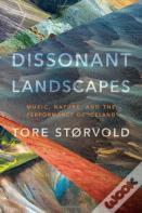 Dissonant Landscapes