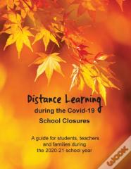 Distance Learning During The Covid-19 School Closures