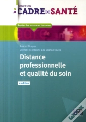 Distance Professionnelle Et Qualité De Soins (2e Édition)