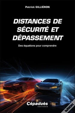 Capa do artigo Distances De Sécurité Et Dépassement : Des Équations Pour Comprendre