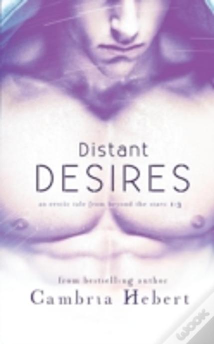 Distant Desires