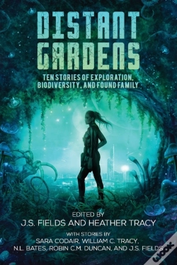 Capa do artigo Distant Gardens: Ten Stories Of Explorat