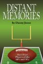 Distant Memories: The Nfl'S Best Ever Pl - Preview