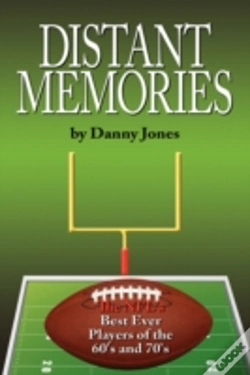 Capa do artigo Distant Memories: The Nfl'S Best Ever Pl