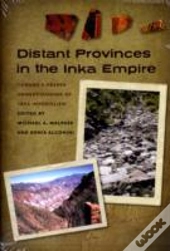 Distant Provinces In The Inka Empire