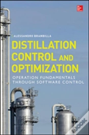 Capa do artigo Distillation Control & Optimization: Operation Fundamentals Through Software Control