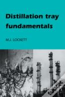 Distillation Tray Fundamentals