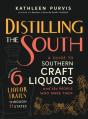 Distilling The South - Preview