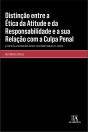 Distinção Entre a Ética da Atitude e da Responsabilidade e a Sua Relação com a Culpa Penal - Preview