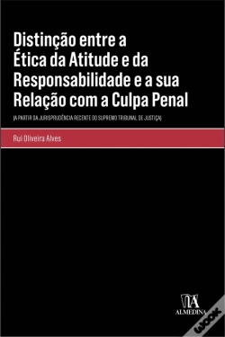 Capa do artigo Distinção Entre a Ética da Atitude e da Responsabilidade e a Sua Relação com a Culpa Penal