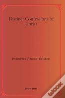 Distinct Confessions Of Christ