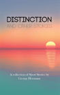 Distinction: And Other Stories - Preview