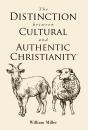 Distinction Between Cultural And Authentic Christianity - Preview