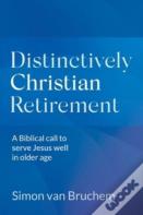 Distinctively Christian Retirement