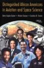 Distinguished African Americans In Aviation And Space Science - Preview
