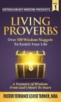 Distinguished Wisdom Presents . . . "Living Proverbs"-Vol.1 - Preview
