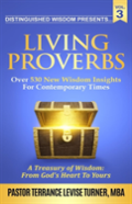 Distinguished Wisdom Presents. . . "Living Proverbs"-Vol.3