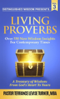 Distinguished Wisdom Presents. . . "Living Proverbs"-Vol.3 - Preview