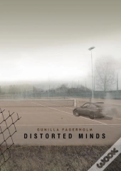 Distorted Minds