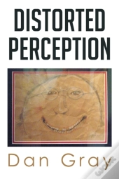 Distorted Perception
