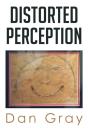 Distorted Perception - Preview