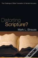 Distorting Scripture?