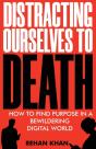 Distracting Ourselves To Death - Preview