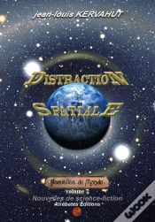 Capa do artigo Distraction Spatiale - Nouvelles Du Monde (Volume 7)