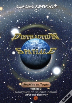 Capa do artigo Distraction Spatiale - Nouvelles Du Monde (Volume 7)