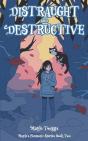 Distraught And Destructive: Maple'S Fant - Preview
