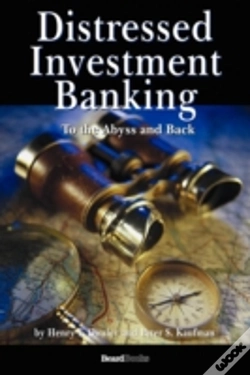 Capa do artigo Distressed Investment Banking - To The Abyss And Back