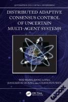 Distributed Adaptive Consensus Control Of Uncertain Multi-Agent Systems