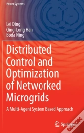 Distributed Control And Optimization Of Networked Microgrids