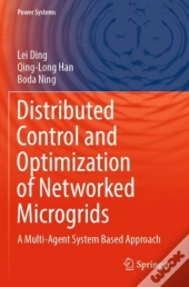 Distributed Control And Optimization Of Networked Microgrids
